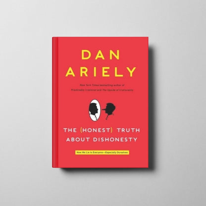 The Honest Truth About Dishonesty