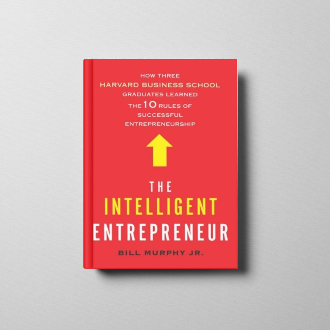 The Intelligent Entrepreneur Book Cover