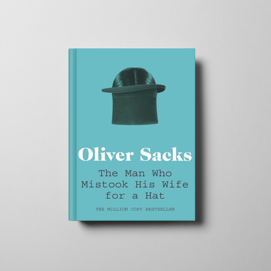 The Man Who Mistook His Wife for a Hat Book Cover