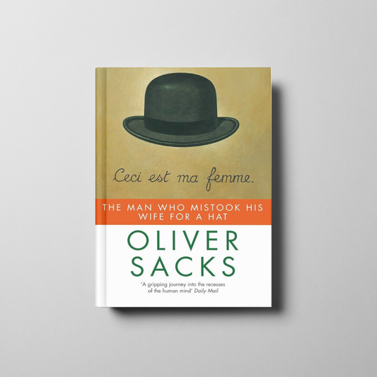 The Man Who Mistook His Wife for a Hat Book Cover