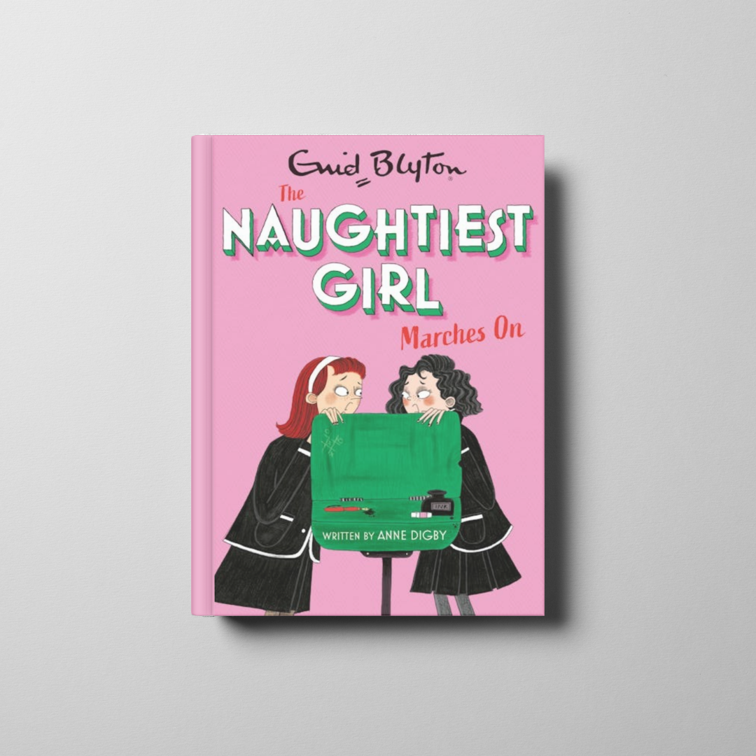 The Naughtiest Girl Marches On Book Cover