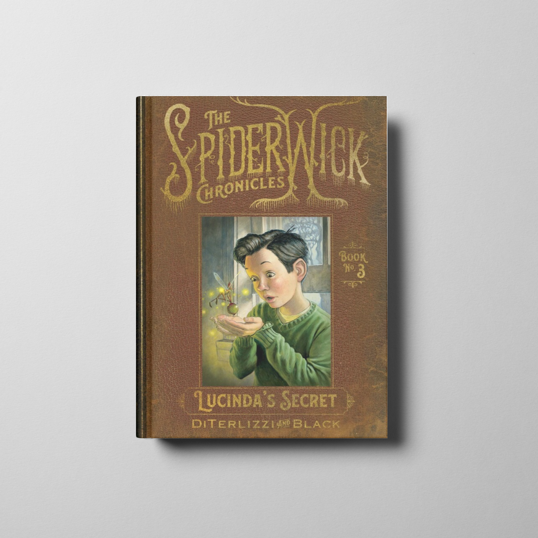 The Spiderwick Chronicles: Lucinda’s Secret Book Cover
