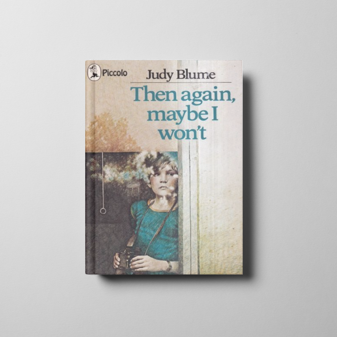 Then Again, Maybe I Won’t Book Cover