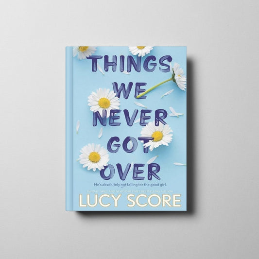 Things We Never Got Over Book Cover