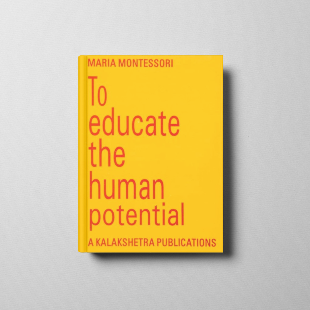 To Educate the Human Potential Book Cover