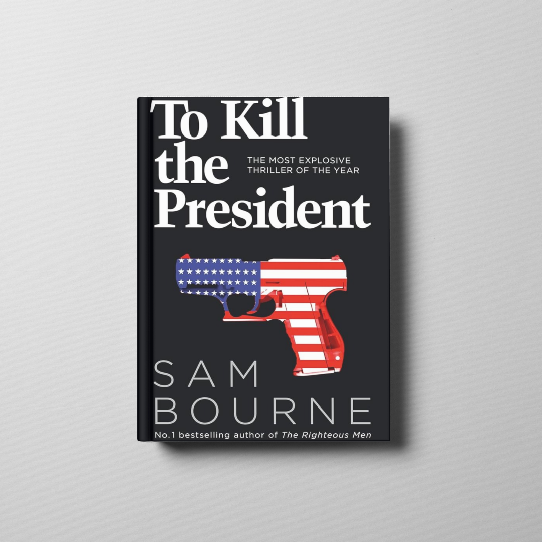 To Kill the President Book Cover