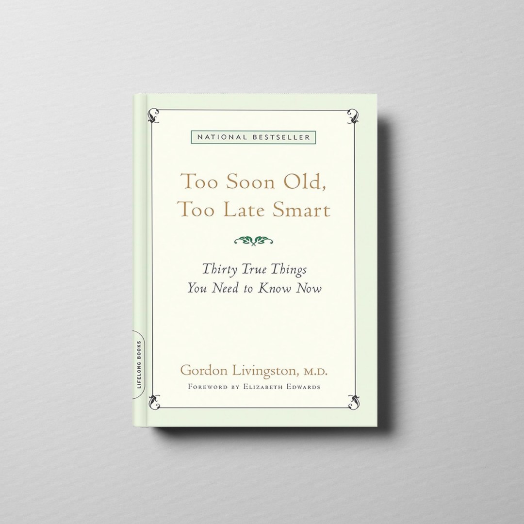 Too Soon Old, Too Late Smart Book Cover