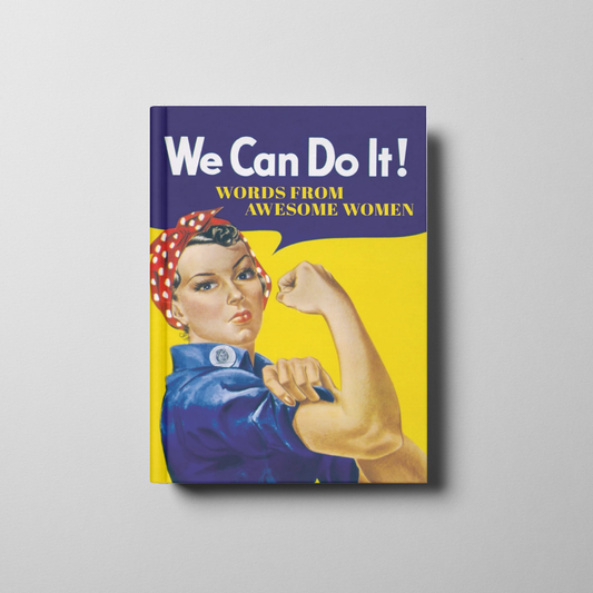 We Can Do It! Words from Awesome Women Book Cover