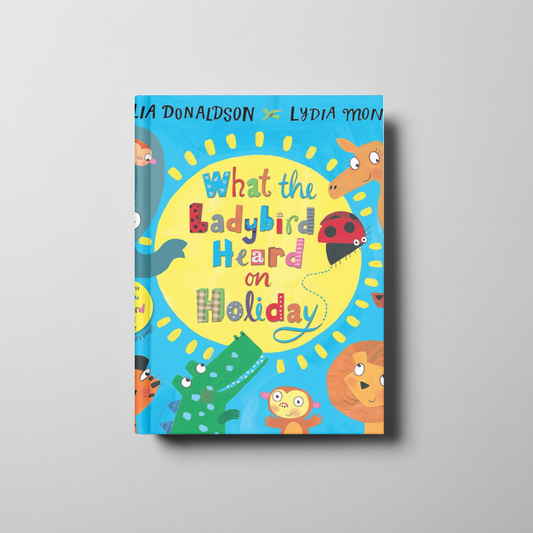 What the Ladybird Heard on Holiday Book Cover
