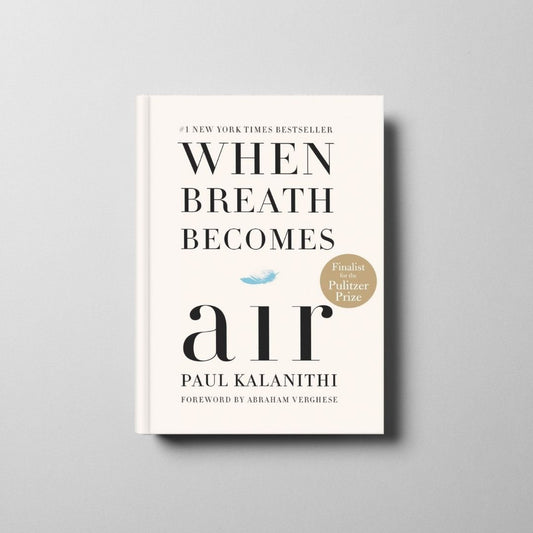 When Breath Becomes Air